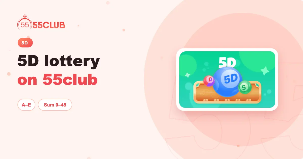 5D on 55club, simplified