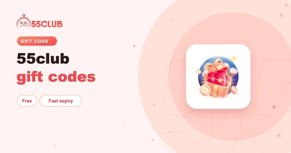 55club Gift Codes, no nonsense